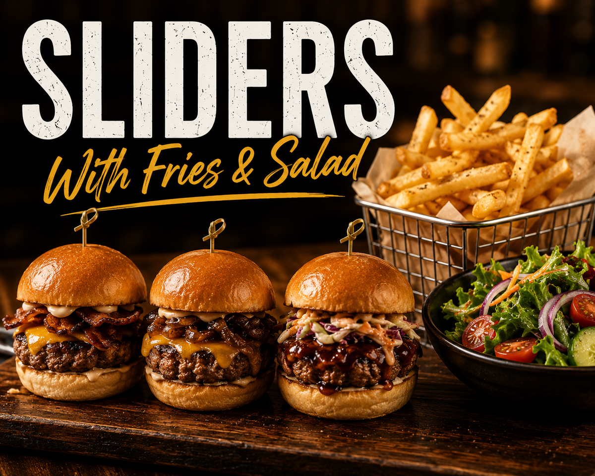 SLIDERS With Fries & Salad
